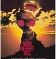 Rock Baker’s Video Cheese: High Desert Kill (1989) “Something is hunting the hunters in the New Mexico badlands.” This was a real treat. It reminds one that TV movies used to be just as good as theatrical films. During much of the 70′s and 80′s, in fact, they...
